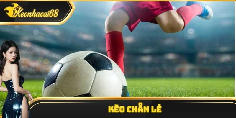 Kèo Chẵn Lẻ